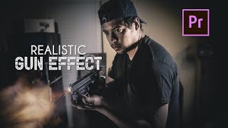 Realistic Gun Effect in Premiere Pro [upl. by Anegal]