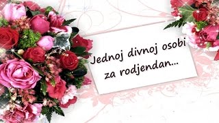 Jednoj divnoj osobi za rođendan [upl. by Yeniar]