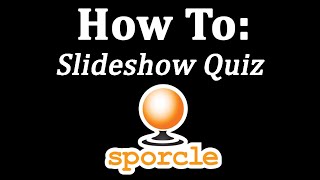 How to Create a Slideshow Quiz on Sporcle [upl. by Yorke]