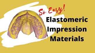 Elastomeric Impression Materials PART I [upl. by Brufsky]