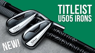 Titleists New U505 Irons  THE DOITALL UTILITY [upl. by Eirrek]