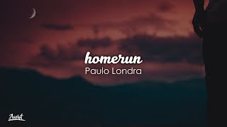 Paulo Londra  Homerun Lyrics  Letra [upl. by Jaban904]