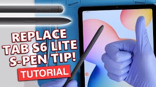 Samsung Galaxy Tab S6 amp S6 Lite Replacement SPen Tips  HOW TO GUIDE [upl. by Aiekam]