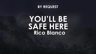 You’ll Be Safe Here  Rico Blanco [upl. by Sidnarb]