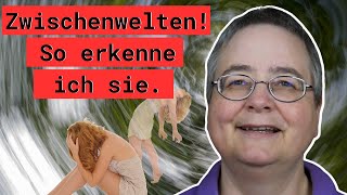 Was verstehe ich unter Zwischenwelt und woher weiß ich dass es Zwischenwelten gibt [upl. by Bullard319]