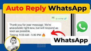 How To Enable Auto Reply to Whatsapp Messages [upl. by Slaby528]