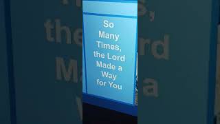 So many times the Lord made a way for you christiansongs christians thankyoulord godisgood [upl. by Roosnam802]