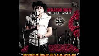 Gerardo Ortiz  Disco Completo Morir amp Existir En Vivo 2011 [upl. by Cecil]