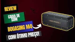 Alto falante Bogasing M4  O Review Definitivo [upl. by Cavuoto]