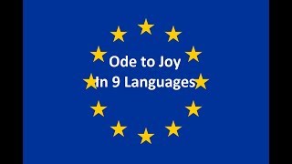 Ode to Joy European Union Anthem in 9 Languages [upl. by Richma]