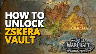 How to Unlock Zskera Vault WoW [upl. by Annaid]