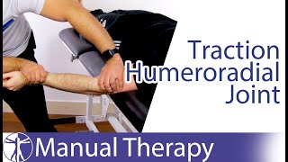 Elbow Traction Humeroradial joint [upl. by Letsou]