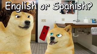 Doge tries the English or Spanish trend [upl. by Nekial]