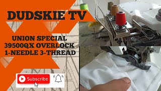 SAMPLE SEW UNION SPECIAL 39500QX OVERLOCK 1NEEDLE 3THREAD COMPLETE [upl. by Buskirk]