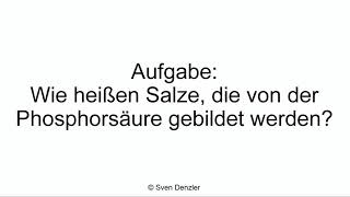 Wie heißen Salze die von der Phosphorsäure gebildet werden [upl. by Faruq]