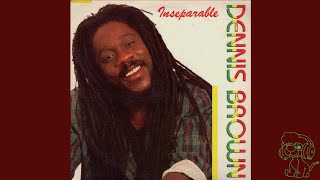 Inseparable  Dennis Brown [upl. by Velick]