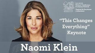 NAOMI KLEINS KEYNOTE quotTHIS CHANGES EVERYTHINGquot [upl. by Yseulte]