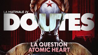 Atomic Heart mélangetil les torchons et les Soviets ⚡ LA MATINALE JV [upl. by Eirffej]