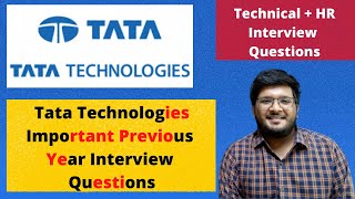 Tata Technologies Important Interview Questions  Technical  HR Interview Questions 🔥🔥 [upl. by Ettenuahs]