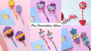 Pen Decoration Ideas  6 Easy DIY Pen amp Pencil Decorations  Back to School Supplies [upl. by Acinorrev]