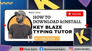 Download Latest Version Key Blaze Typing Tutor  Tying Tutor  Install Key Blaze  ITans Salim [upl. by Kellsie168]