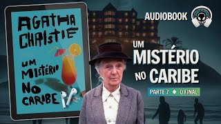 Um mistério no Caribe parte 7  Audiobook  Audiolivro  Narração Humana [upl. by Heisser661]