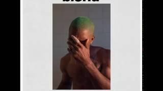 Frank Ocean  Blonde Full Album [upl. by Yolanda]