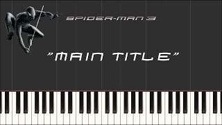 SpiderMan 3  Main Title Synthesia Piano [upl. by Quintie]