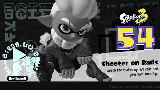 Splatoon 3  Part 54 SP  Shooter on Rails NS HD60 [upl. by Durgy]