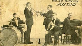 Original Dixieland Jazz Band  Dixie Jass Band One  Step 1917 [upl. by Herzberg]