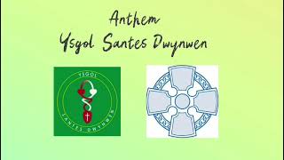 Anthem Ysgol Santes Dwynwen [upl. by Yerok]