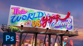 The World is Your Canvas  Adobe Photoshop [upl. by Skvorak]