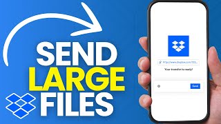 How to Send Large Files on Dropbox 2024 [upl. by Assener]