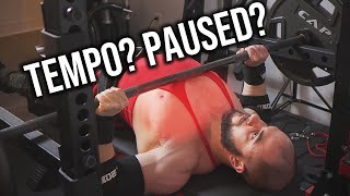 Benefits Of Tempo Pause Bench Try This [upl. by Adnertal636]