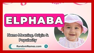 Elphaba  Baby Girl Name Meaning Origin amp Popularity  RandomNamescom [upl. by Ronoel]