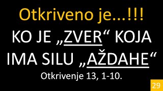 29 TUMAČENJE APOKALIPSE  Razotkrivena je ZVER koja je dobila silu od AŽDAHE Istorija svedok Istine [upl. by Bridget]