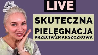 LIVE Skuteczne produkty przeciwzmarszczkowe czyli pogaduchy do poduchy 🤗😴 [upl. by Gradeigh]