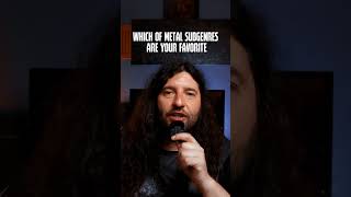 What are YOUR FAVORITE METAL subgenres metalhead metal metalmusic [upl. by Urial]