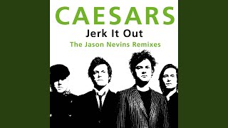 Jerk It Out Jason Nevins Extended Remix [upl. by Raamaj]