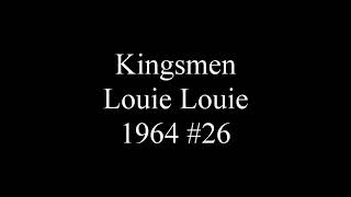 Kingsmen  Louie Louie 1964 26 [upl. by Nerred]