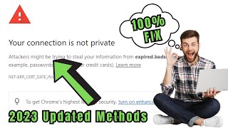 How to Fix quotYour Connection is not Privatequot Error on Google Chrome 2023 NEW [upl. by Llerdna]