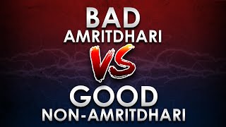 Who’s better A bad Amritdhari or a Good NonAmritdhari  QampA Bhai Jagraj Singh [upl. by Unhsiv]