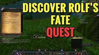 Discover Rolfs Fate Quest WoW Classic [upl. by Jariah]