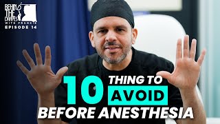 10 Things to Avoid Before Anesthesia  BTD Ep14 anesthesia [upl. by Hurff980]