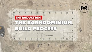 The BARNDOMINIUM BUILD Process  Introduction [upl. by Egidius]