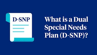 What Are Dual Special Needs Plans DSNP [upl. by Lupee]