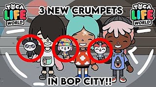 3 NEW CRUMPETS IN BOP CITY🐰 TOCA LIFE WORLD  Hopie Eulatriz [upl. by Reiko548]