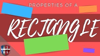 Properties of a RECTANGLE [upl. by Arundell]