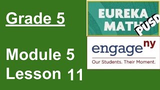 Eureka Math Grade 5 Module 5 Lesson 11 updated [upl. by Eisinger184]