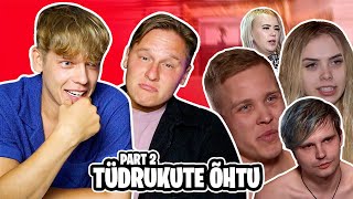 TÜDRUKUTE ÕHTU part 2 [upl. by Wrdna]